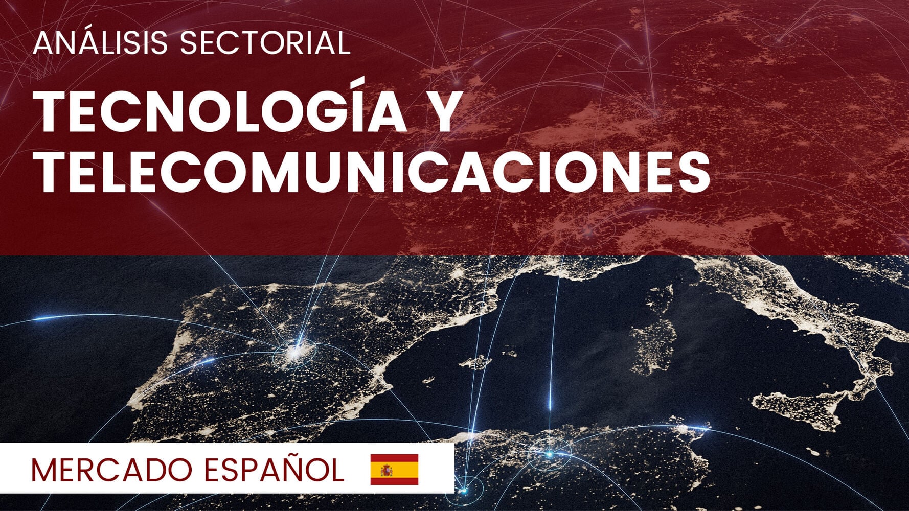 Análisis de las compañias españolas del sector Tecnología y Telecomunicaciones
