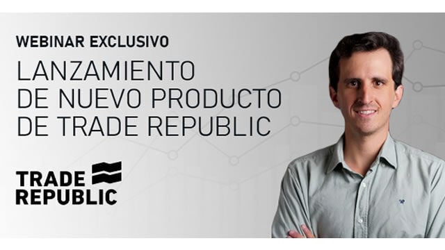 Webinar gratuito de Trade Republic. Lanzamiento de nuevo producto