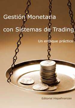 Gestión Monetaria con Sistemas de Trading