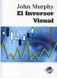 El Inversor Visual. Cómo detectar las tendencias del mercado