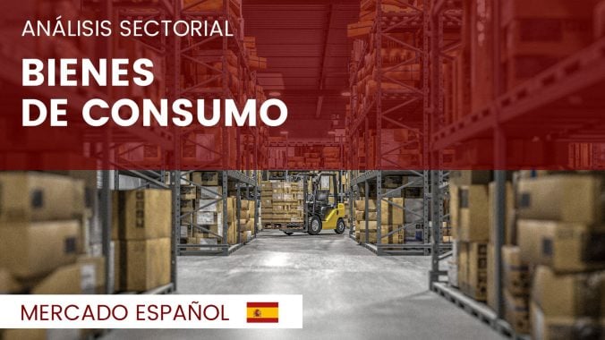 Análisis de las compañías españolas del sector Bienes de Consumo