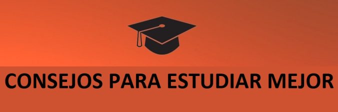 Consejos para estudiar mejor y lograr los mejores resultados