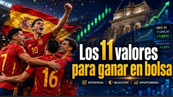 Once valores del Ibex 35 y el Mercado Continuo para ganar el Mundial de la rentabilidad