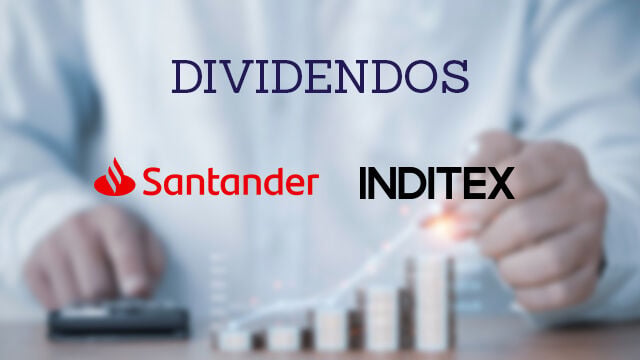 Último día para optar a los dividendos de Banco Santander e Inditex: reparten 4.300 millones de euros