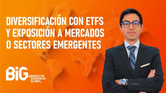 Diversificación con ETFs y exposición a mercados o sectores emergentes