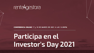 Renta 4 Gestora Investor's Day 2021... o todo lo que necesitas saber para invertir este año
