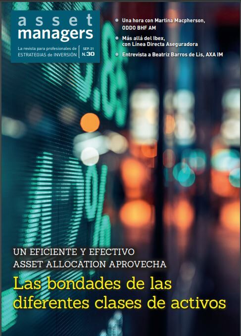 Asset Managers, revista dirigida a los profesionales de la inversión, lanza su número 30