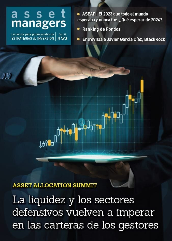 Asset Managers, revista dirigida a los profesionales de la inversión, lanza su número 53
