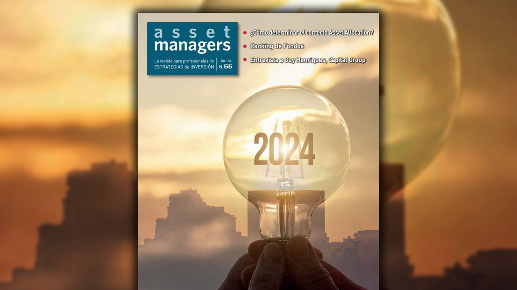 Asset Managers, revista dirigida a los profesionales de la inversión, lanza su número 55