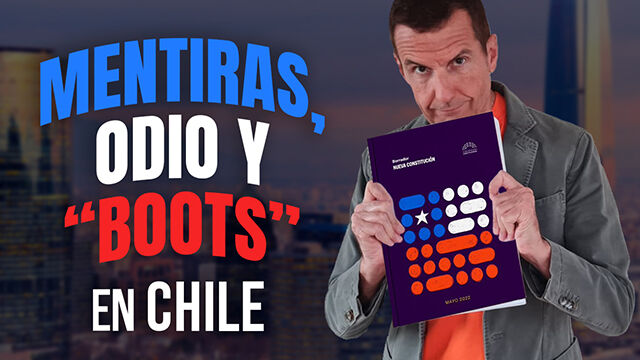 Mentiras, Odio y ‘Boots’ en el plebiscito chileno que busca acabar con el neoliberalismo