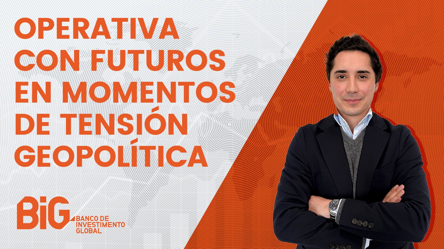 Operativa con futuros en momentos de tensión geopolítica