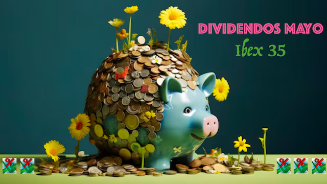 dividendos_mayo_ibex.png
