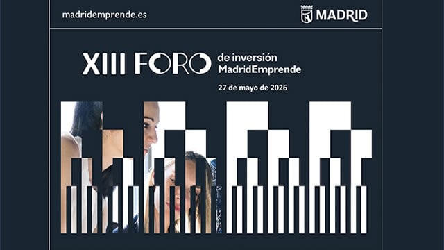XIII foro de inversión Madrid Emprende del Ayuntamiento de Madrid