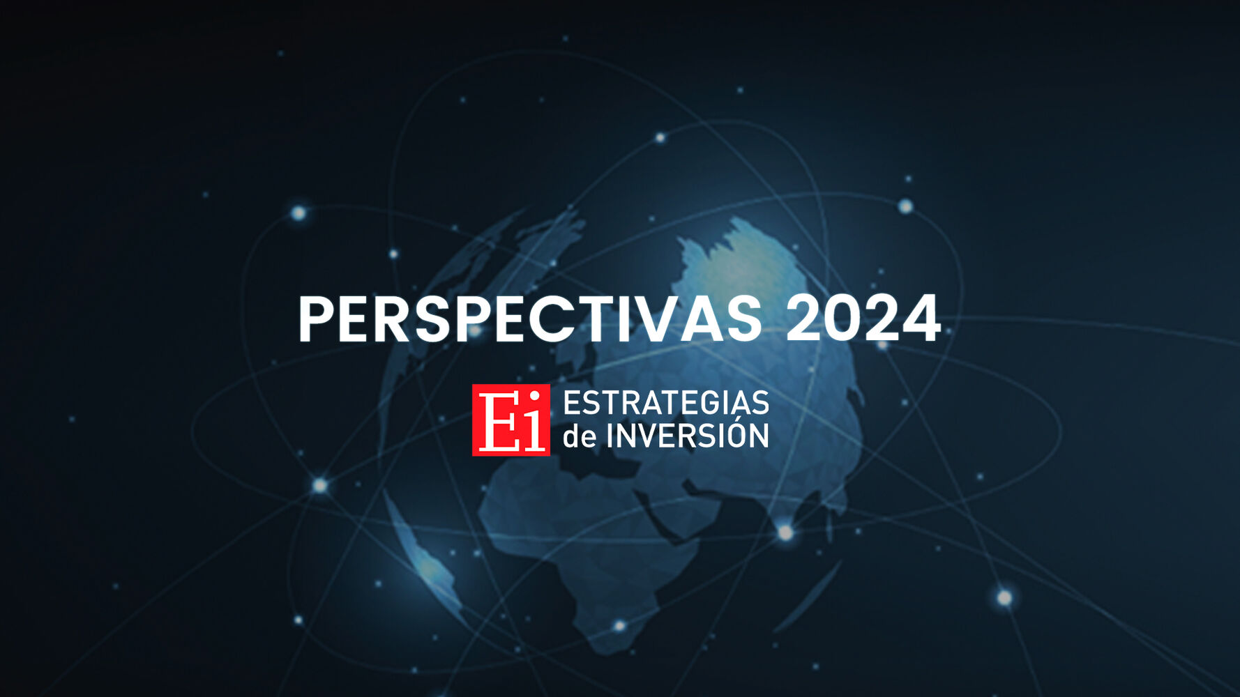 Perspectivas de Estrategias de Inversión para 2024
