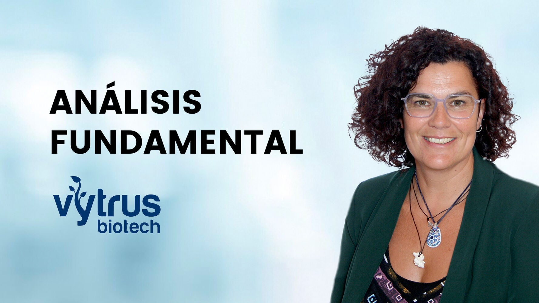 Vytrus Biotech, tecnología propia, nuevos productos y expansión internacional