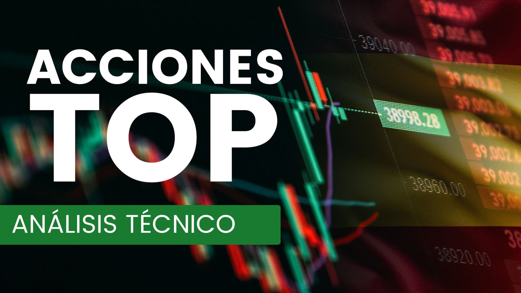 Acciones españolas TOP para comprar ahora