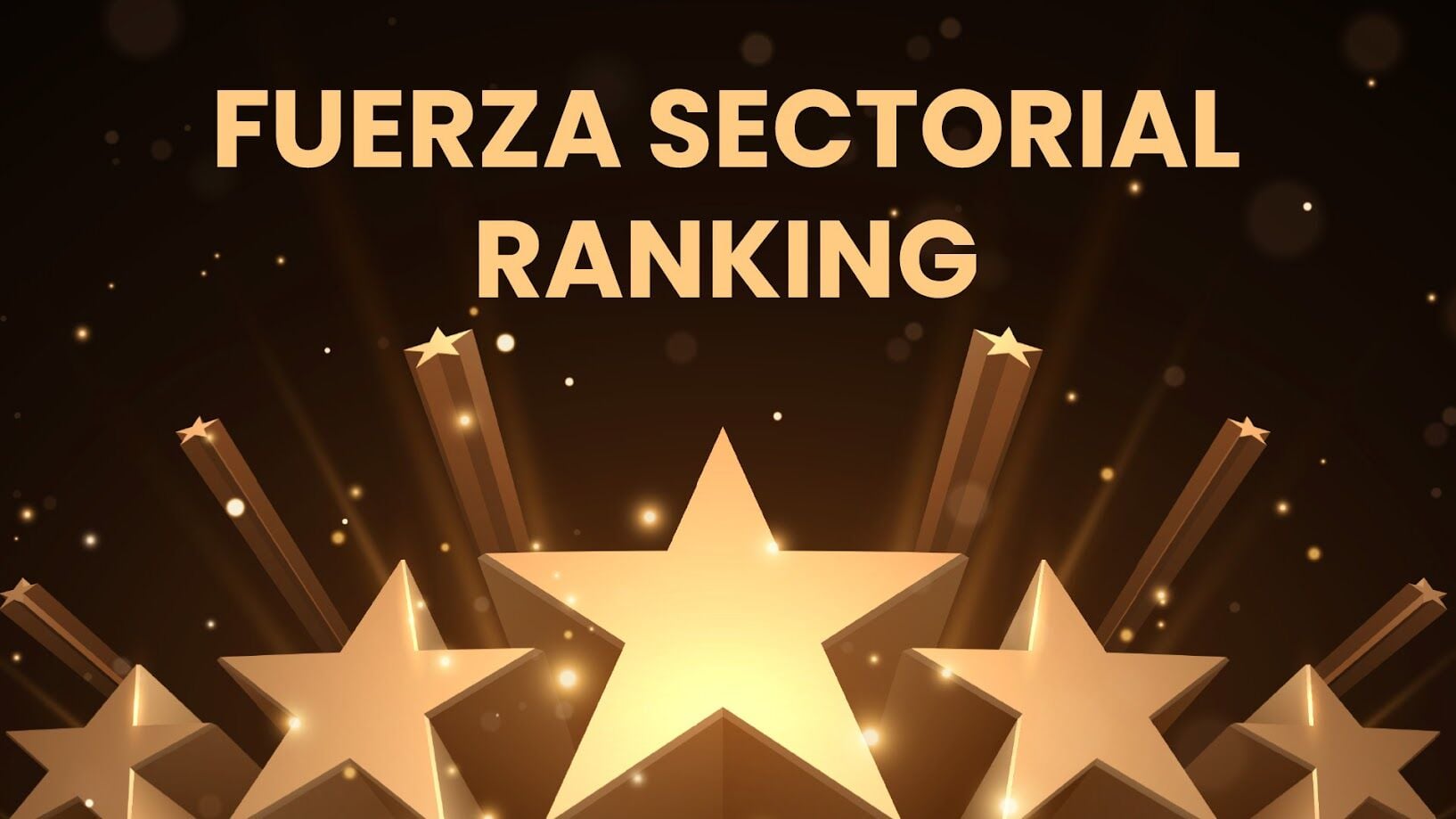 Ranking de Fuerza Sectorial de mayo 2026