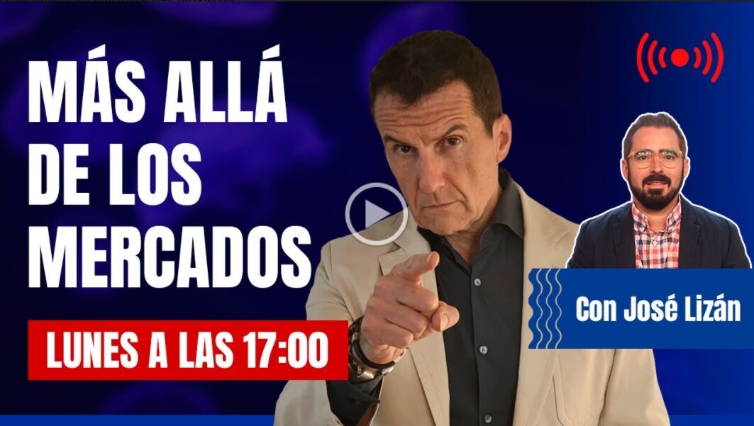 Más allá de los mercados con José Lizán